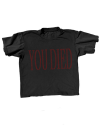 YOU DIED T-SHIRT *Limited 25  [Discord Exclusive]